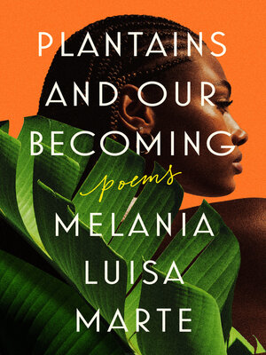 cover image of Plantains and Our Becoming